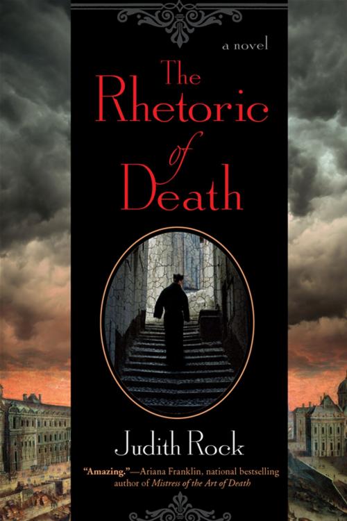 Cover of the book The Rhetoric of Death by Judith Rock, Penguin Publishing Group