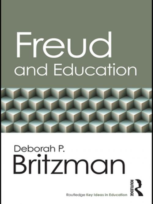 Cover of the book Freud and Education by Deborah P. Britzman, Taylor and Francis