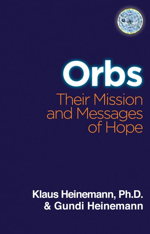 Cover of the book ORBS by Klaus Heinemann, Ph.D., Gundi Heinemann, Hay House