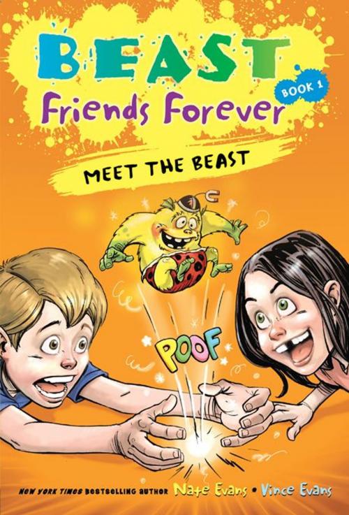 Cover of the book Beast Friends Forever by Vince Evans, Nate Evans, Sourcebooks