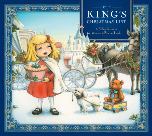 Cover of the book The King's Christmas List by Eldon Johnson, Thomas Nelson