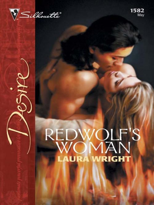 Cover of the book Redwolf's Woman by Laura Wright, Silhouette