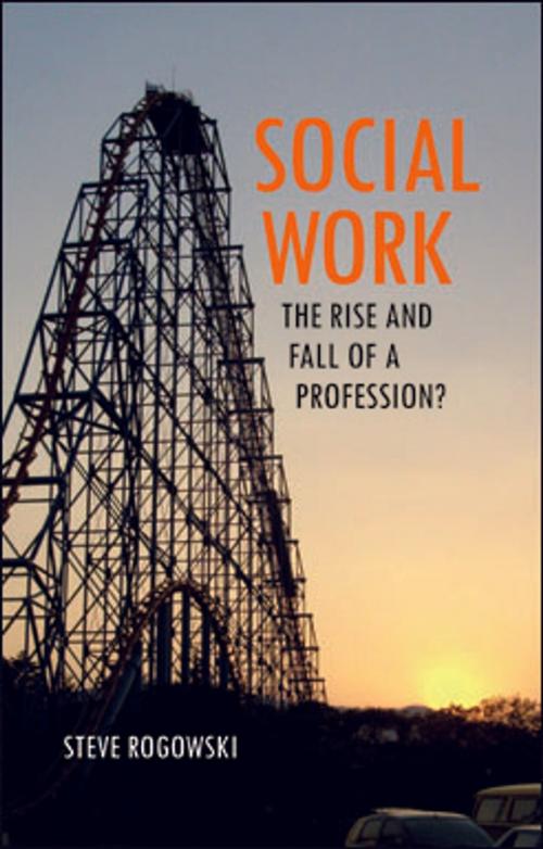 Cover of the book Social work by Rogowski, Steve, Policy Press