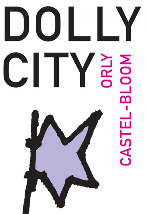 Cover of the book Dolly City by Orly Castel-Bloom, Dalkey Archive Press