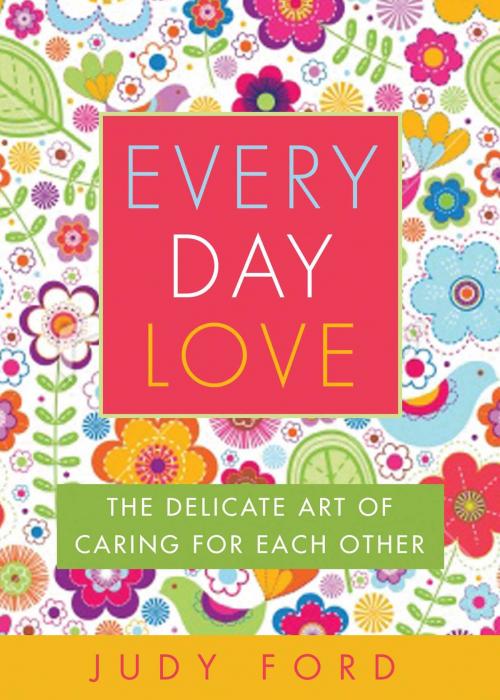 Cover of the book Every Day Love by Judy Ford, Viva Editions