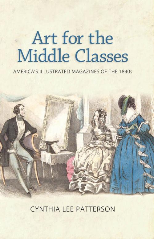 Cover of the book Art for the Middle Classes by Cynthia Lee Patterson, University Press of Mississippi