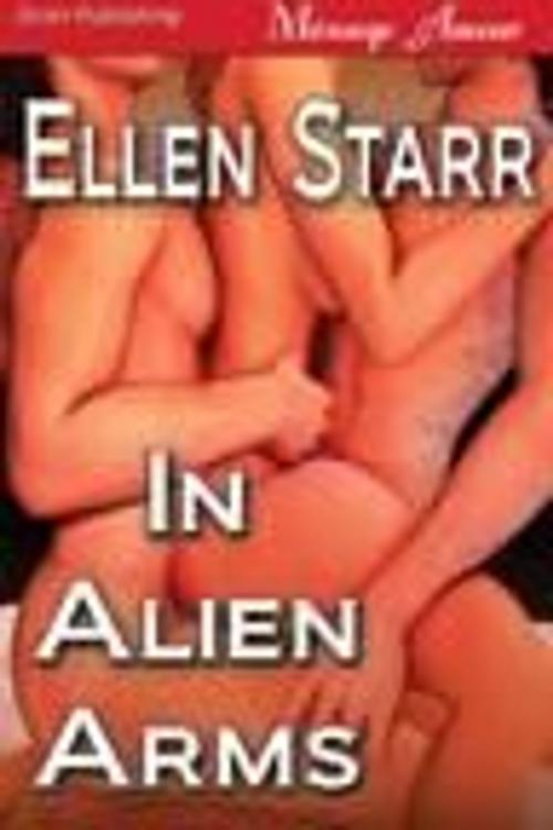 Cover of the book In Alien Arms by Ellen Starr, Siren-BookStrand