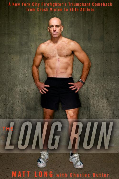 Cover of the book The Long Run by Matt Long, Charlie Butler, Potter/Ten Speed/Harmony/Rodale