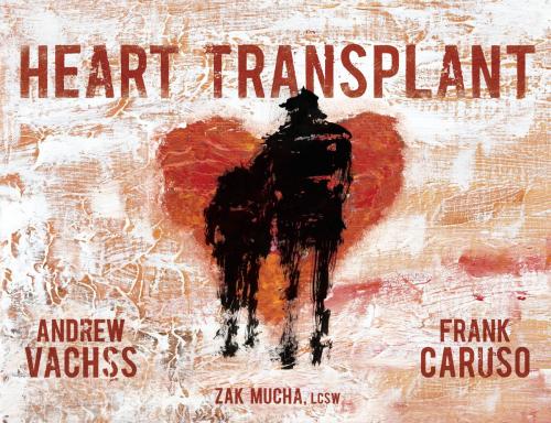 Cover of the book Heart Transplant by Andrew Vachss, Dark Horse Comics