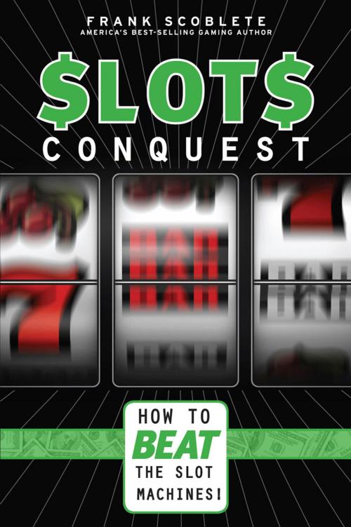 Cover of the book Slots Conquest by Frank Scoblete, Triumph Books