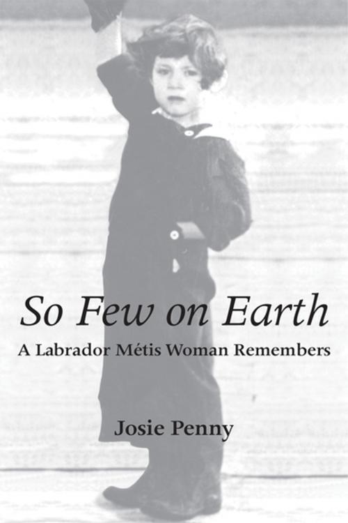 Cover of the book So Few on Earth by Josie Penny, Dundurn