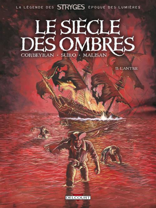 Cover of the book Le Siècle des ombres T02 by Michel Suro, Eric Corbeyran, Delcourt