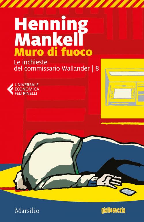 Cover of the book Muro di fuoco by Henning Mankell, Marsilio