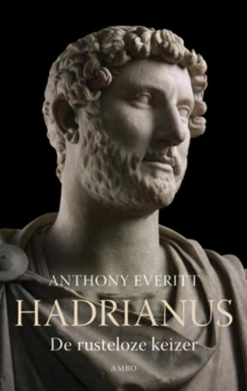 Cover of the book Hadrianus by Anthony Everitt, Ambo/Anthos B.V.