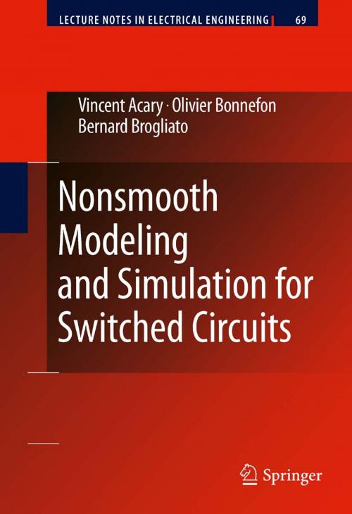 Cover of the book Nonsmooth Modeling and Simulation for Switched Circuits by Vincent Acary, Olivier Bonnefon, Bernard Brogliato, Springer Netherlands