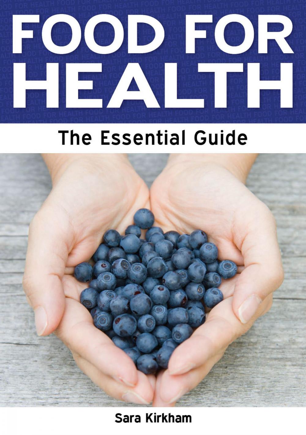 Big bigCover of Food for Health: The Essential Guide