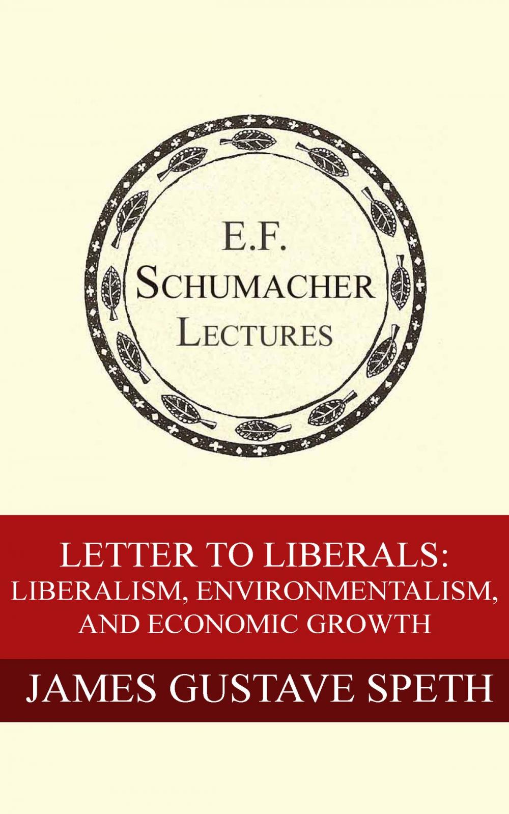 Big bigCover of Letter to Liberals: Liberalism, Environmentalism, and Economic Growth