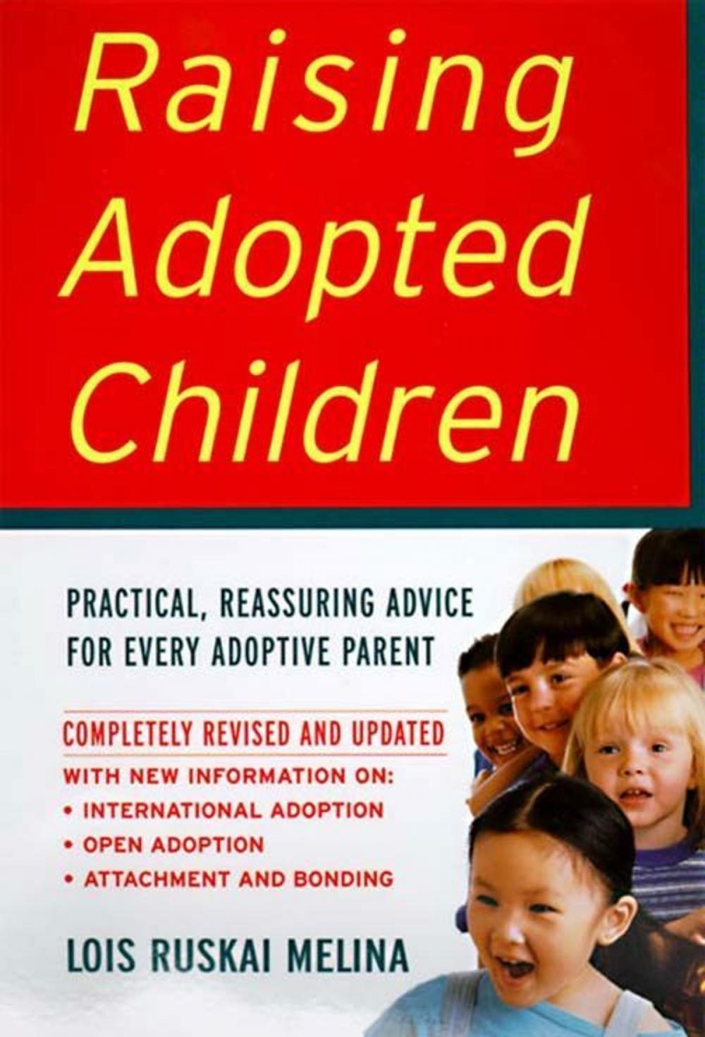 Big bigCover of Raising Adopted Children, Revised Edition