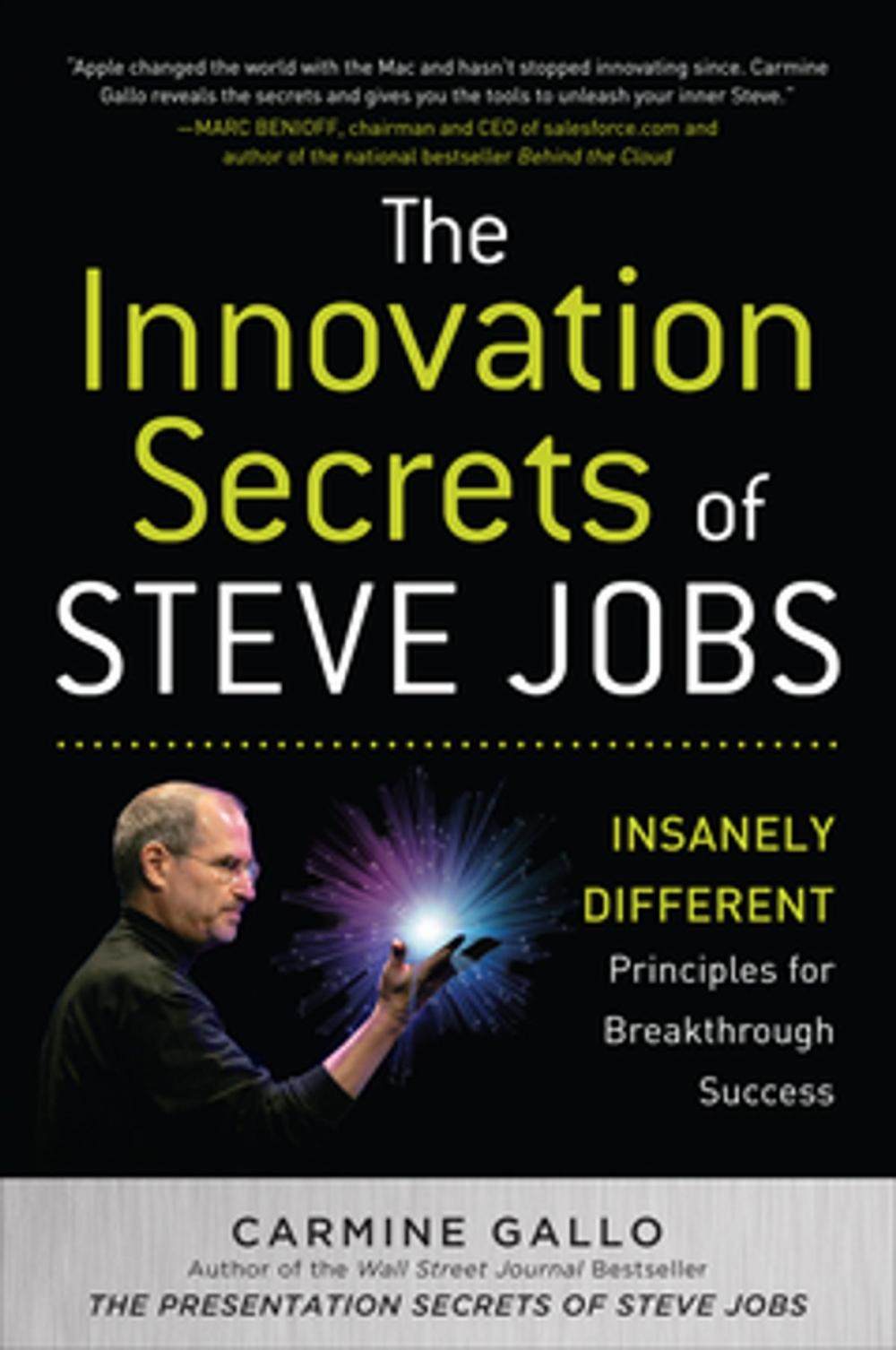 Big bigCover of The Innovation Secrets of Steve Jobs: Insanely Different Principles for Breakthrough Success