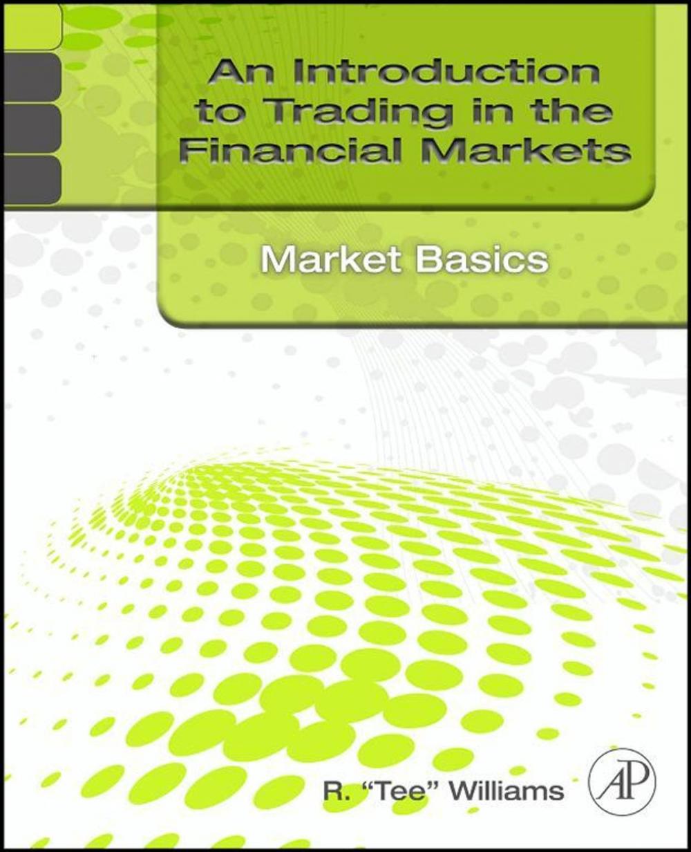 Big bigCover of An Introduction to Trading in the Financial Markets: Market Basics