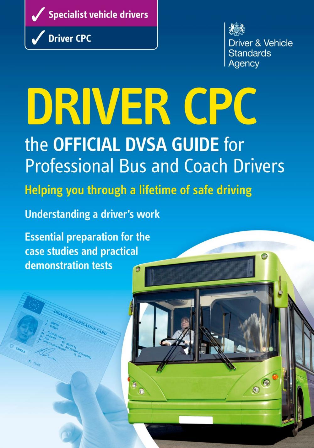 Big bigCover of Driver CPC – the official DVSA guide for professional bus and coach drivers