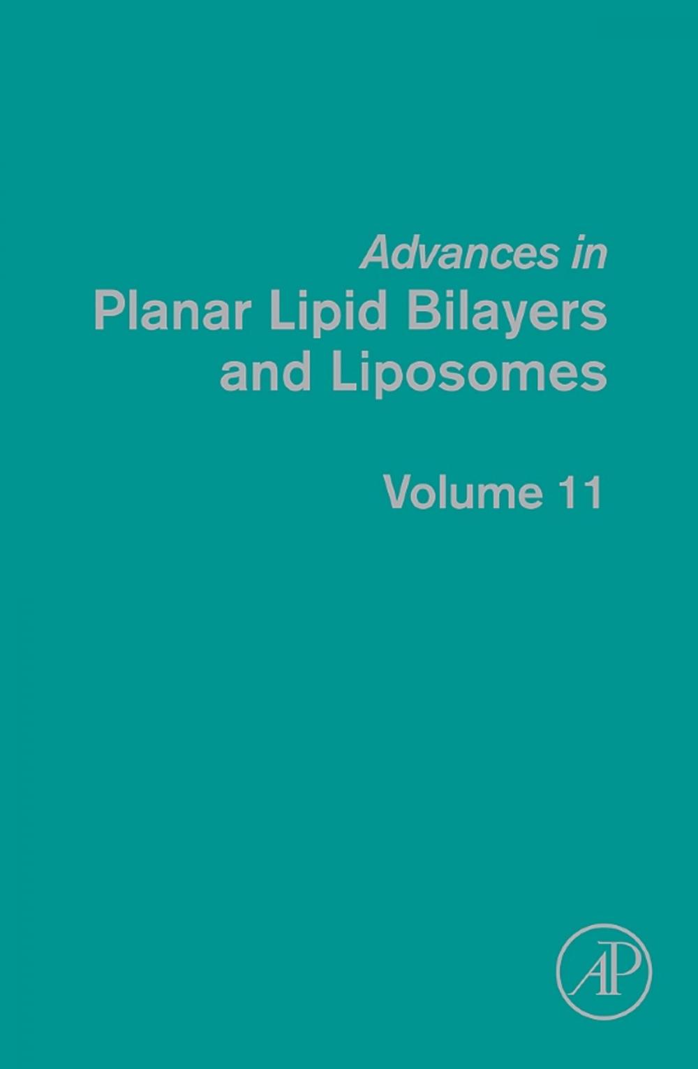 Big bigCover of Advances in Planar Lipid Bilayers and Liposomes