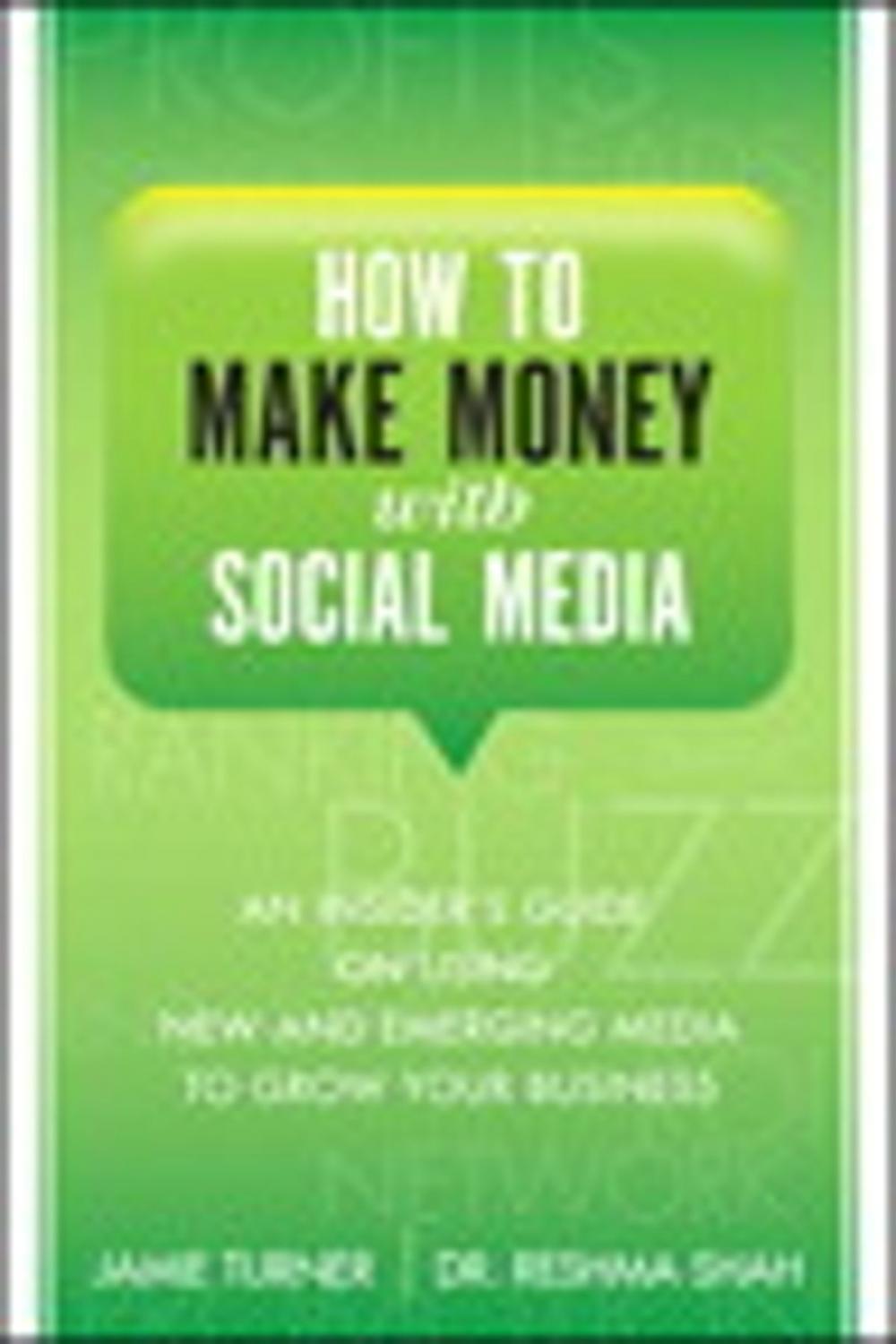 Big bigCover of How to Make Money with Social Media