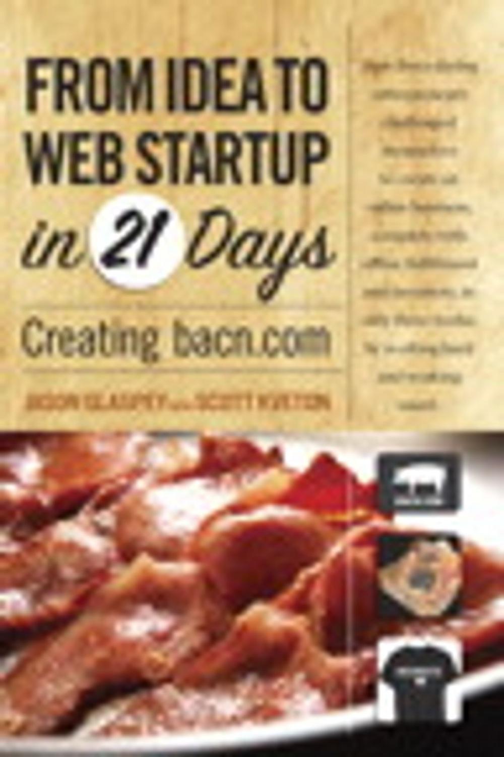 Big bigCover of From Idea to Web Start-up in 21 Days