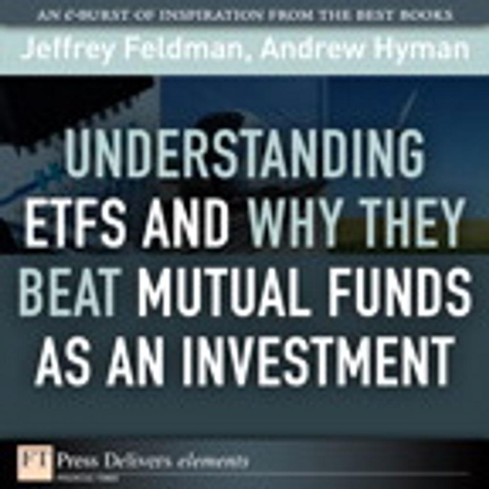 Big bigCover of Understanding ETFs and Why They Beat Mutual Funds as an Investment