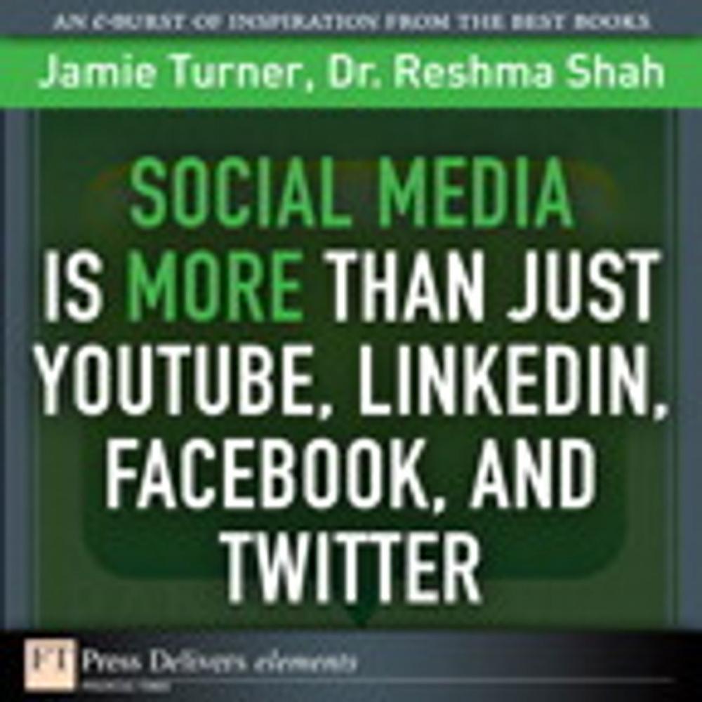 Big bigCover of Social Media Is More Than Just YouTube, LinkedIn, Facebook, and Twitter