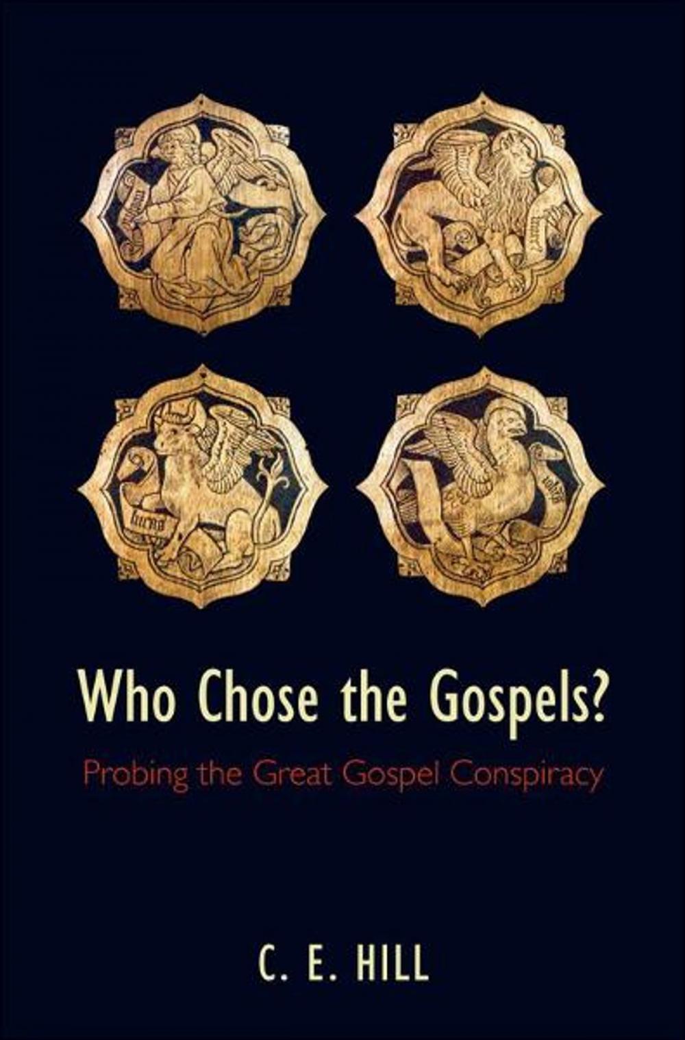 Big bigCover of Who Chose the Gospels?