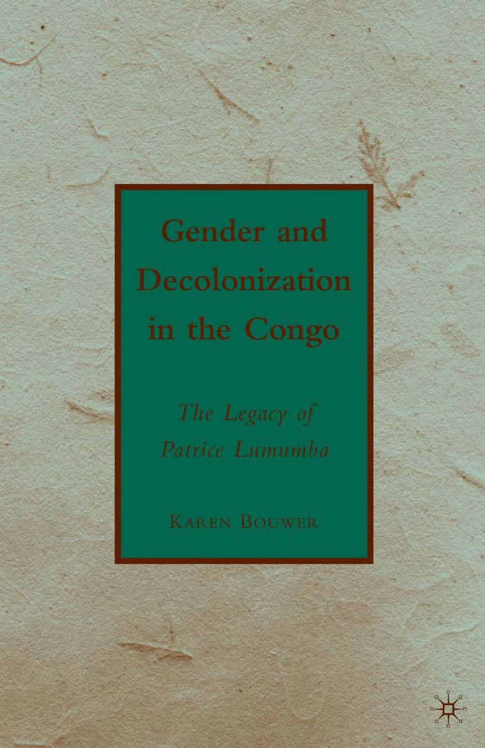 Big bigCover of Gender and Decolonization in the Congo