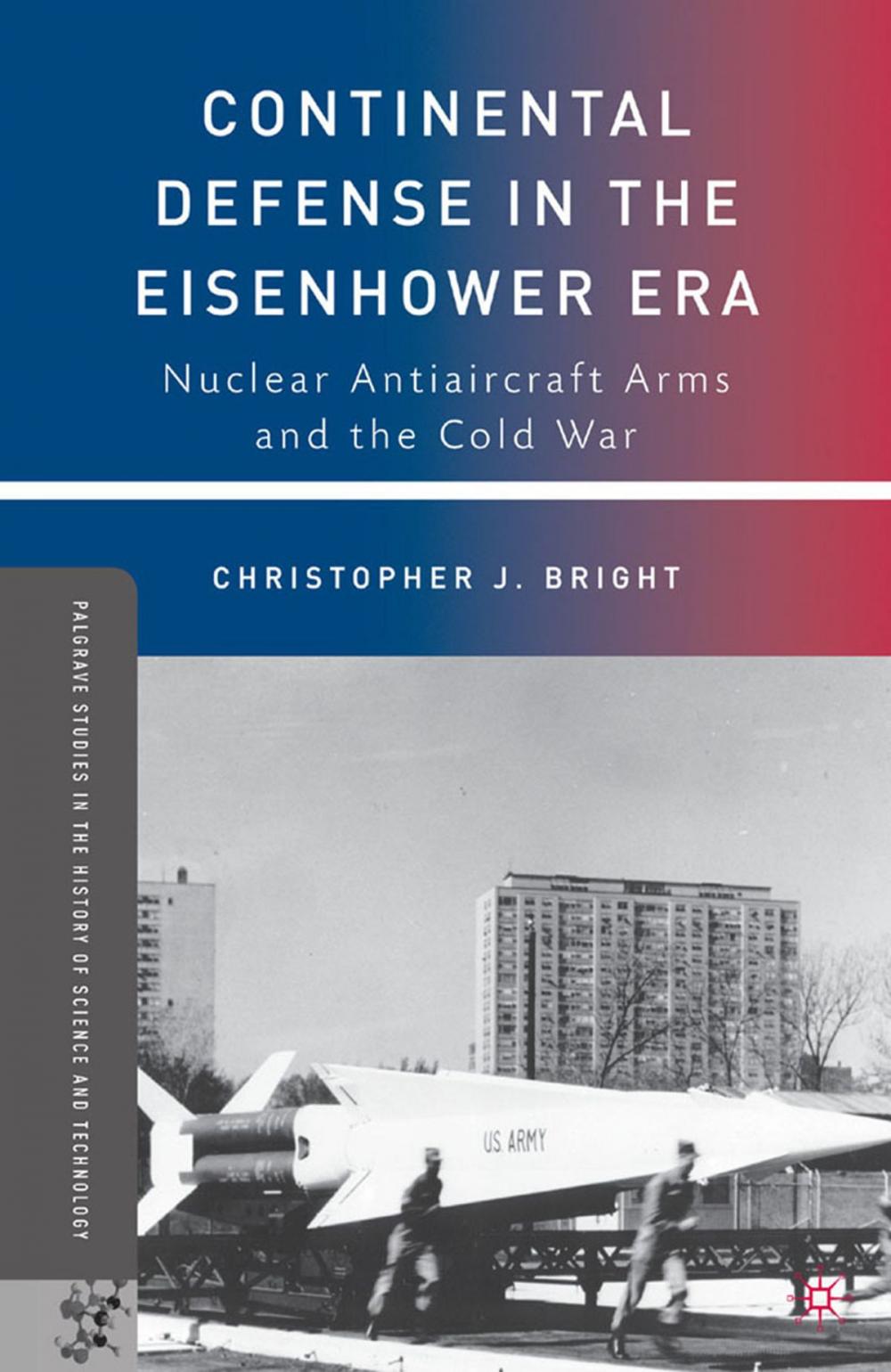 Big bigCover of Continental Defense in the Eisenhower Era