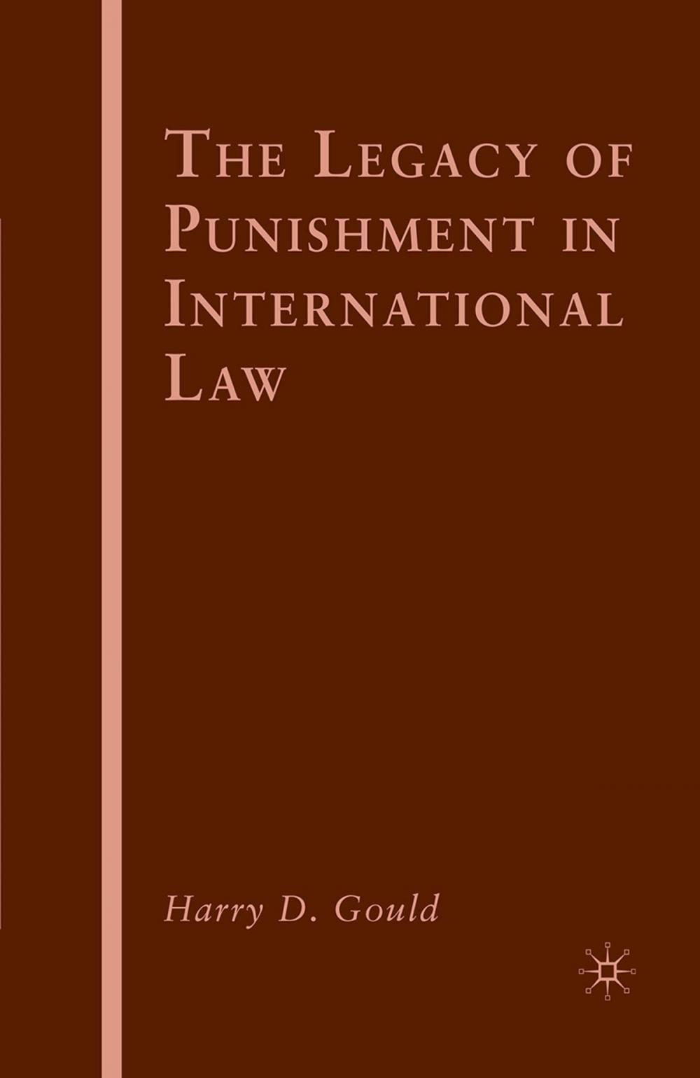 Big bigCover of The Legacy of Punishment in International Law