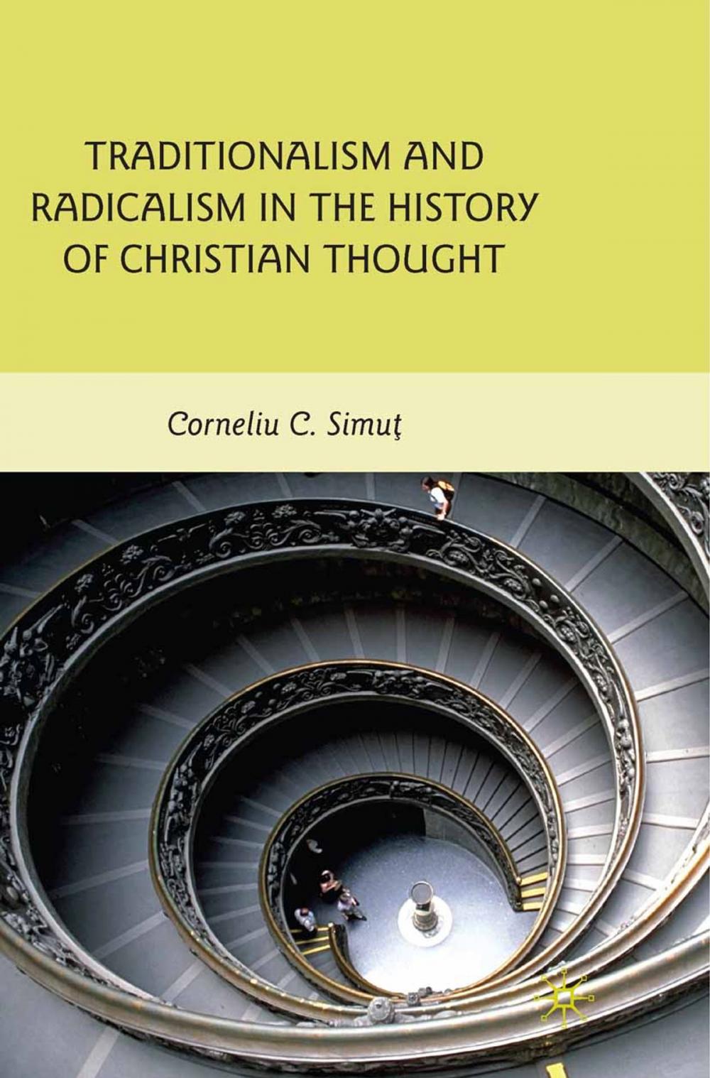 Big bigCover of Traditionalism and Radicalism in the History of Christian Thought