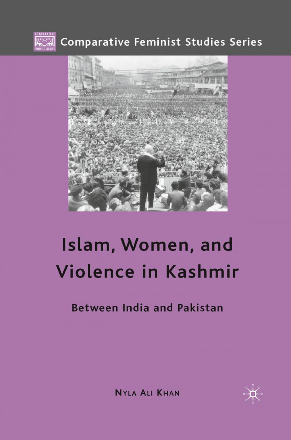 Big bigCover of Islam, Women, and Violence in Kashmir