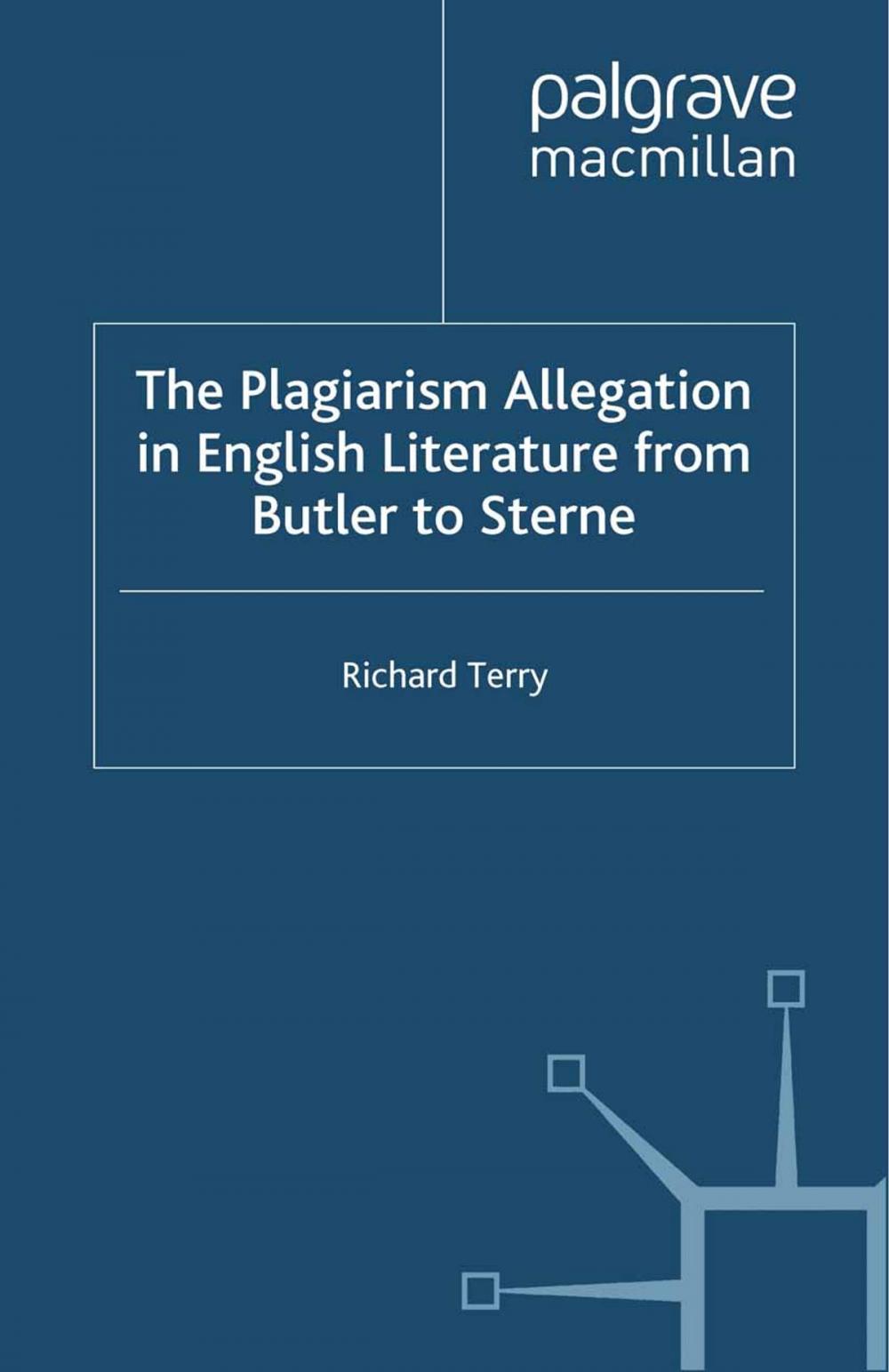 Big bigCover of The Plagiarism Allegation in English Literature from Butler to Sterne