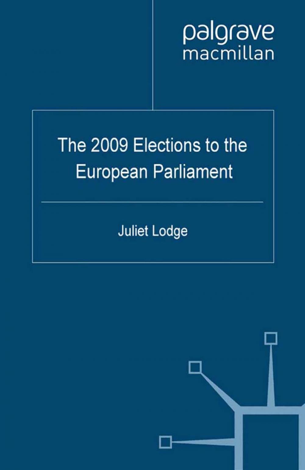 Big bigCover of The 2009 Elections to the European Parliament