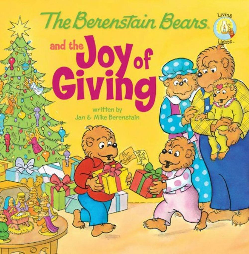 Big bigCover of The Berenstain Bears and the Joy of Giving