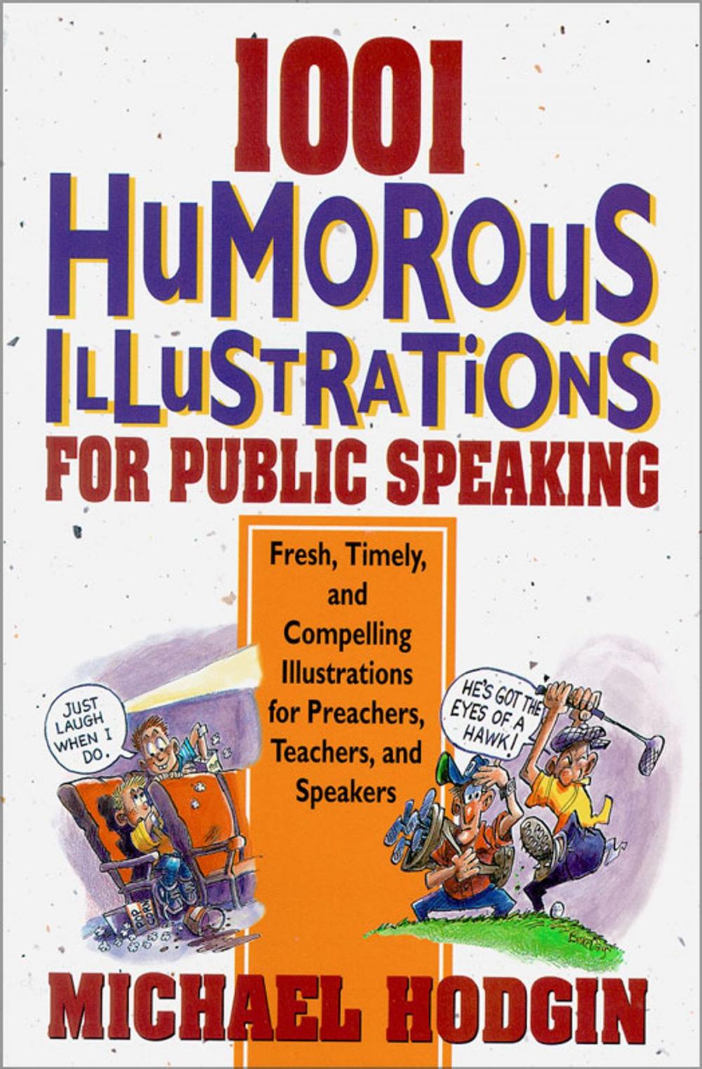 Big bigCover of 1001 Humorous Illustrations for Public Speaking