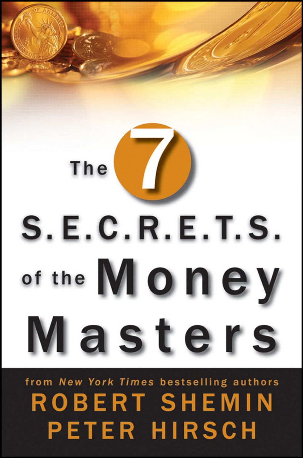 Big bigCover of The Seven S.E.C.R.E.T.S. of the Money Masters