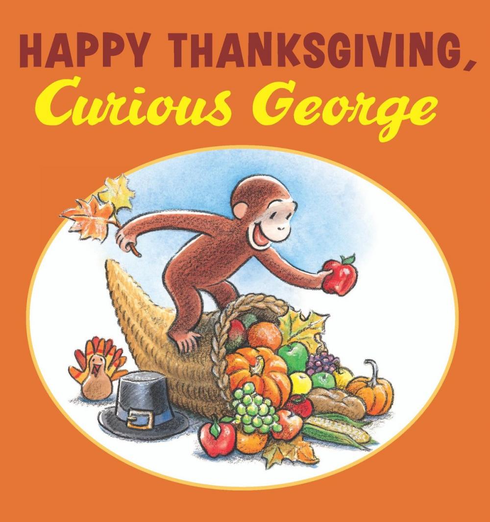 Big bigCover of Happy Thanksgiving, Curious George