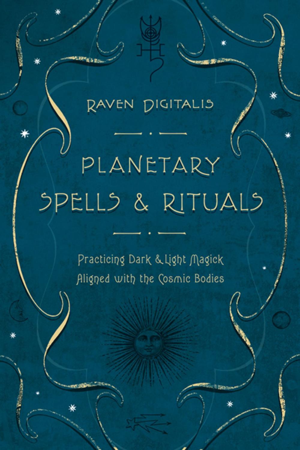 Big bigCover of Planetary Spells & Rituals: Practicing Dark & Light Magick Aligned with the Cosmic Bodies