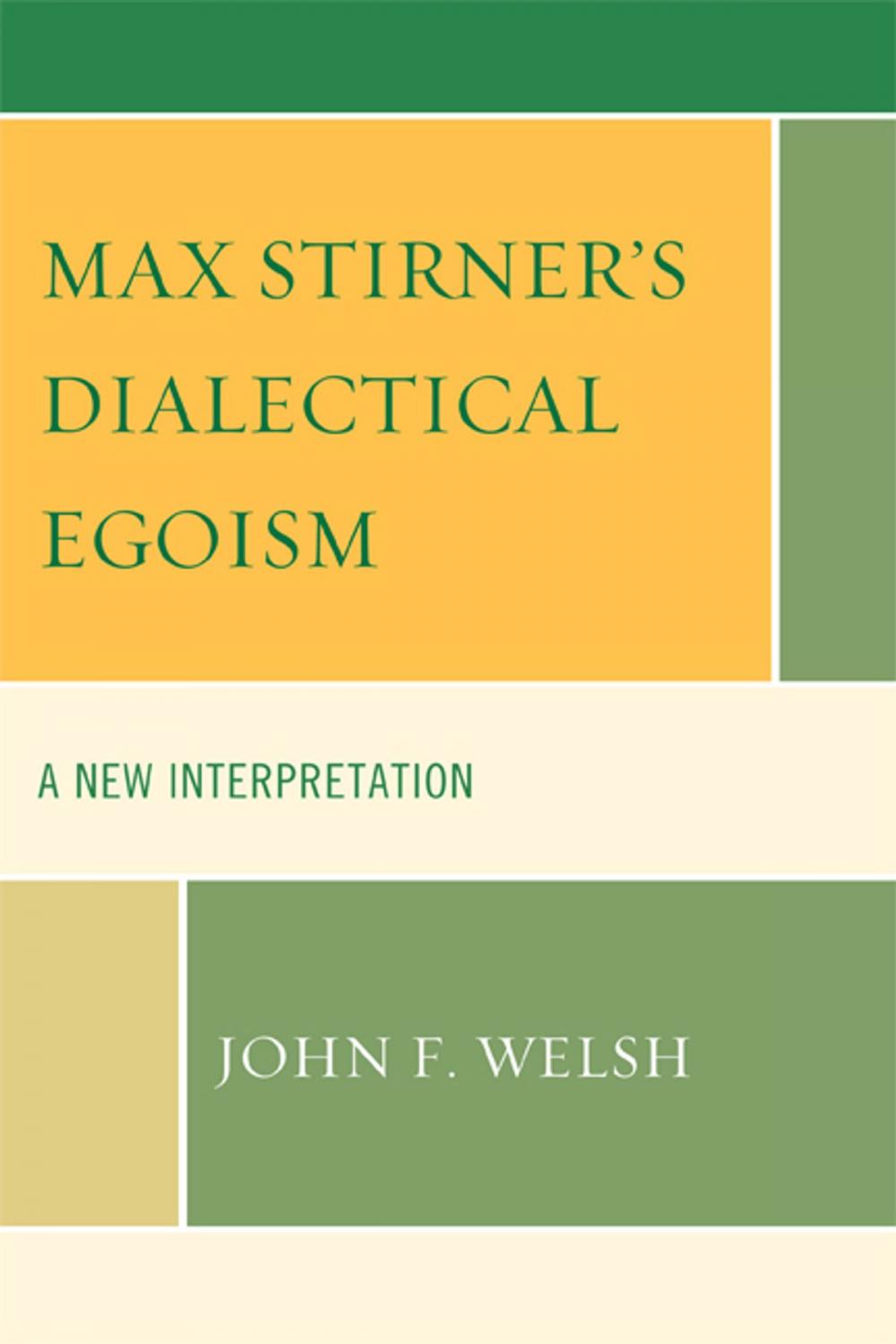 Big bigCover of Max Stirner's Dialectical Egoism