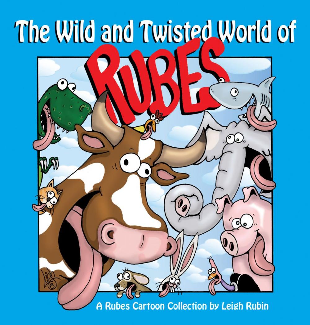 Big bigCover of The Wild and Twisted World of Rubes