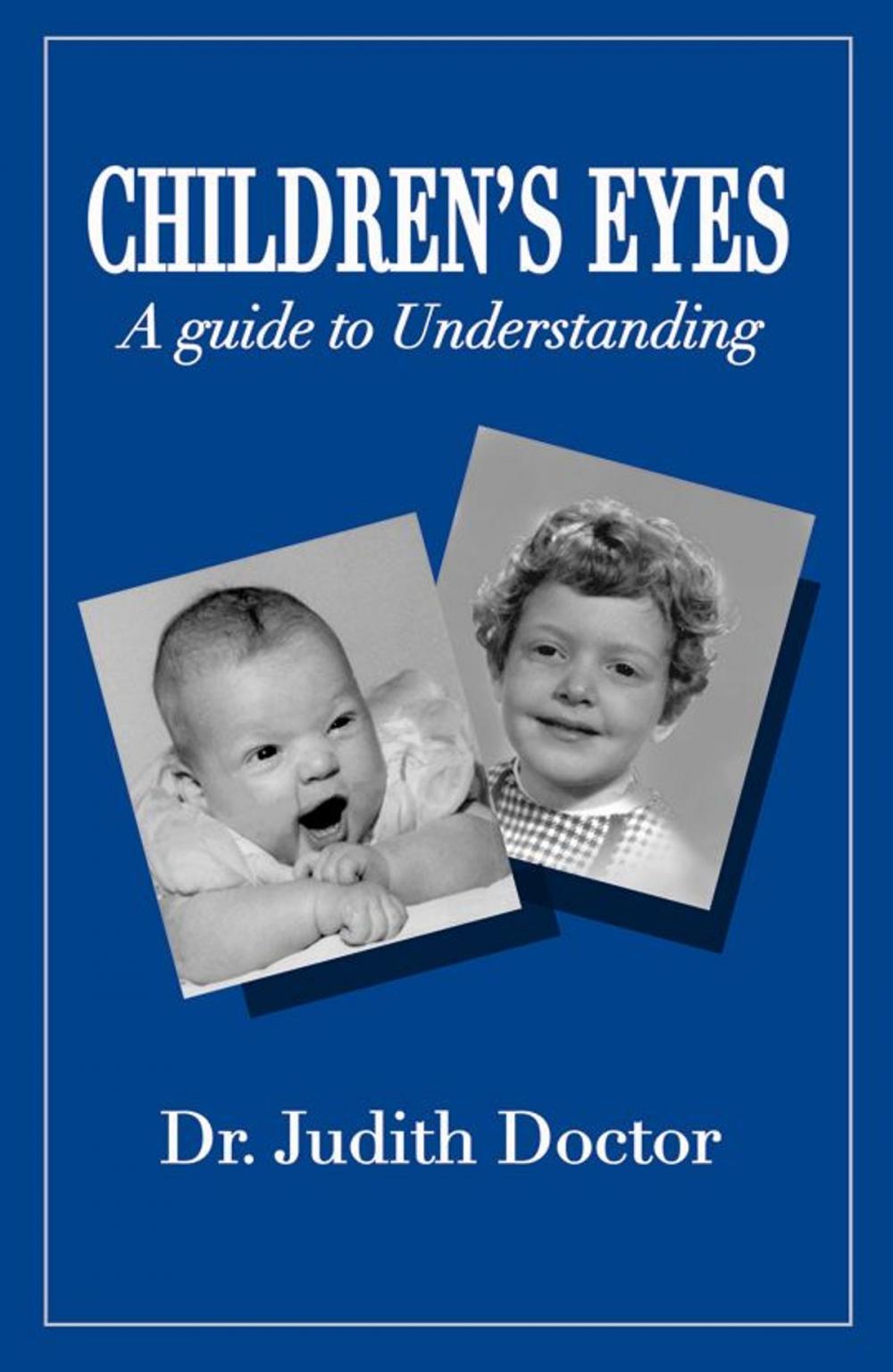 Big bigCover of Children's Eyes: A Guide To Understanding