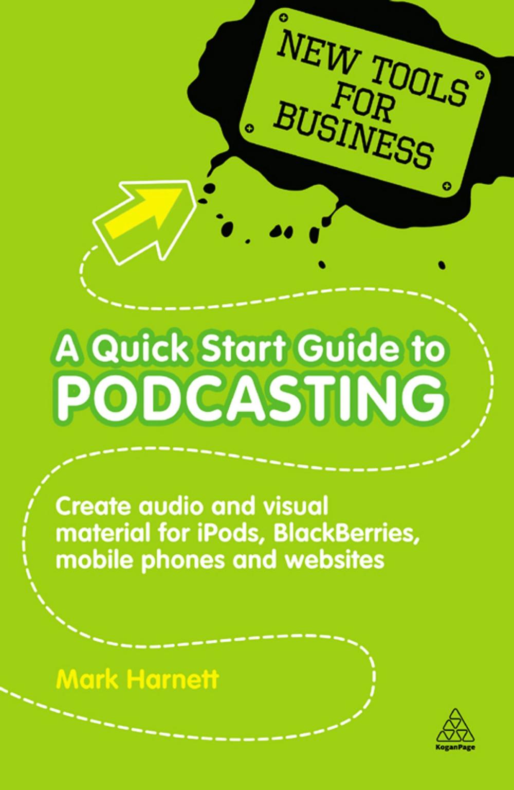 Big bigCover of A Quick Start Guide to Podcasting