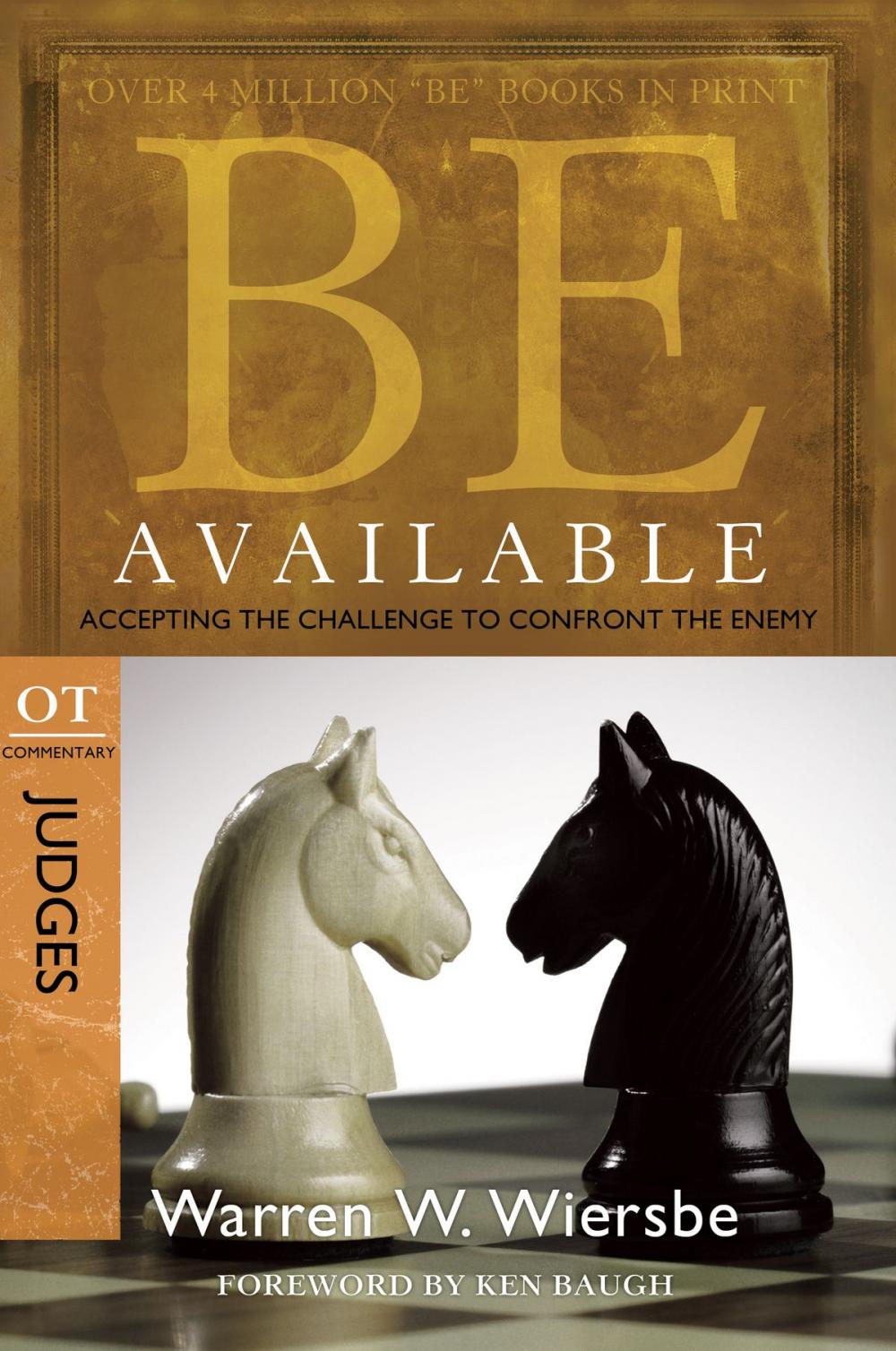 Big bigCover of Be Available (Judges): Accepting the Challenge to Confront the Enemy