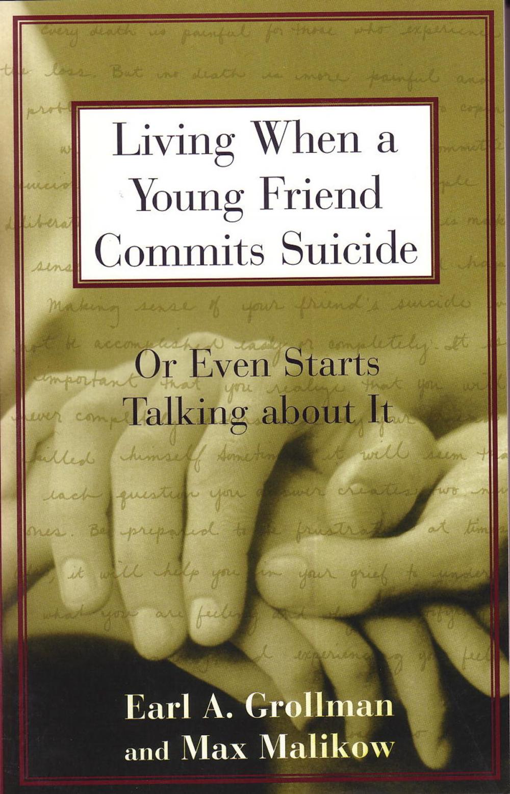 Big bigCover of Living When a Young Friend Commits Suicide