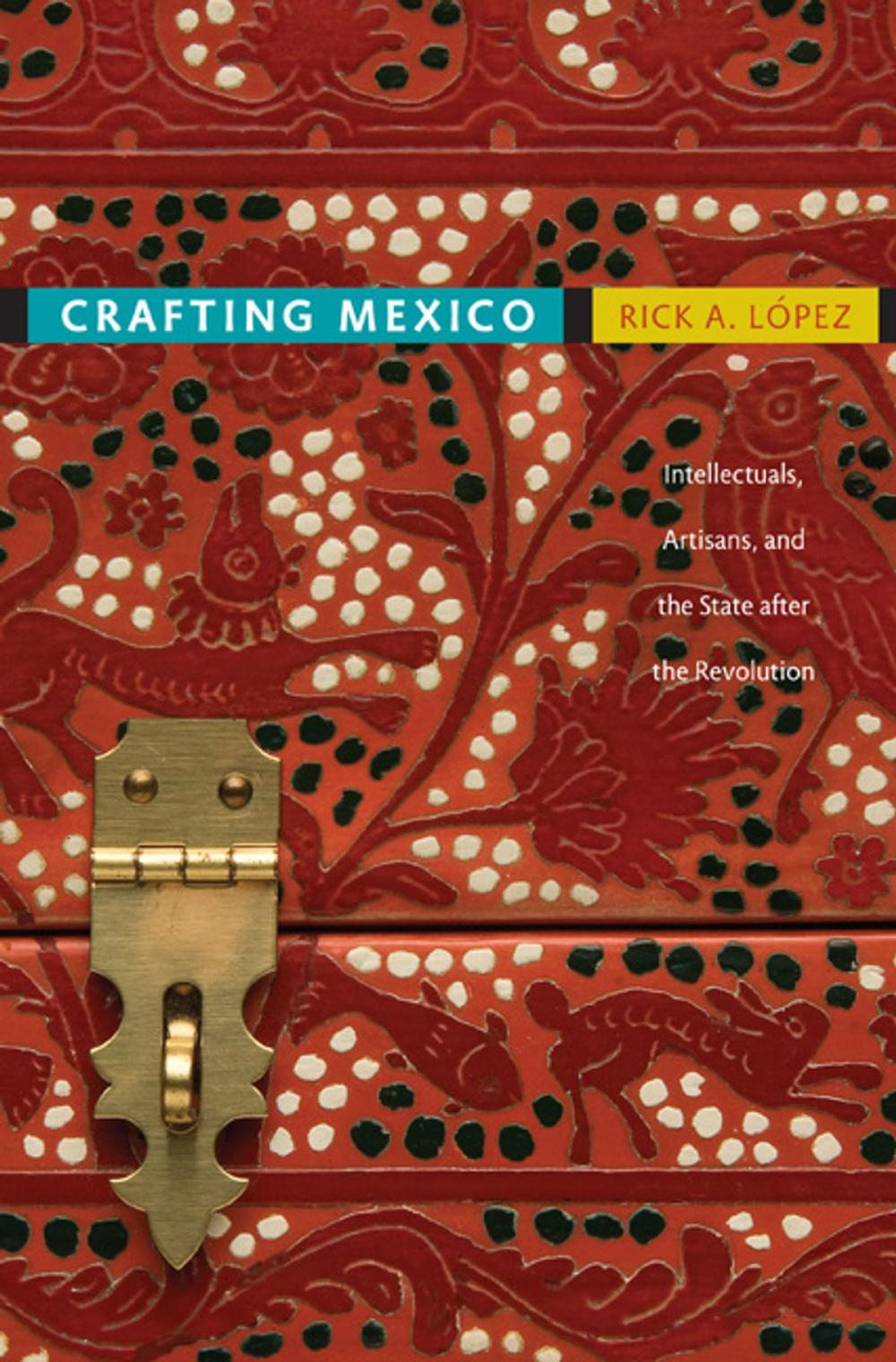 Big bigCover of Crafting Mexico